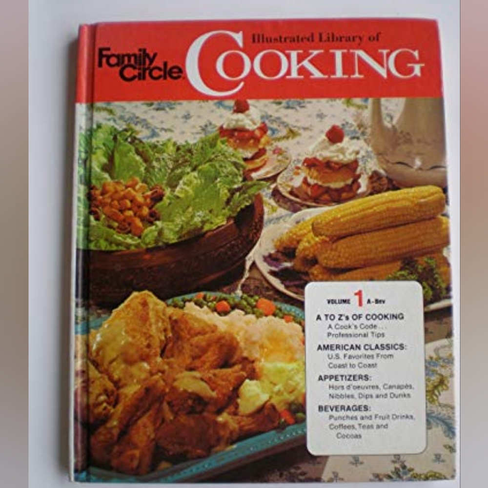 Family Circle Illustrated Library of Cooking Volume 1